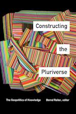 Constructing the Pluriverse