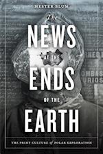 The News at the Ends of the Earth