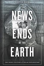 News at the Ends of the Earth