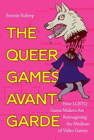 The Queer Games Avant-Garde