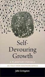 Self-Devouring Growth