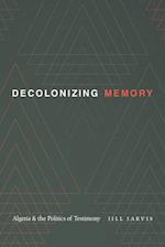 Decolonizing Memory