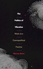 The Politics of Vibration
