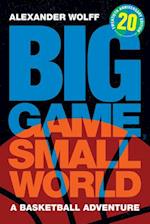Big Game, Small World