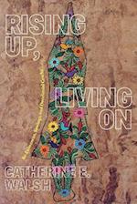Rising Up, Living On