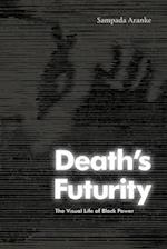 Death's Futurity