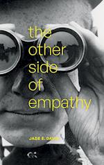 The Other Side of Empathy