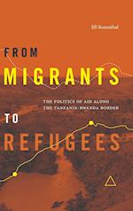 From Migrants to Refugees