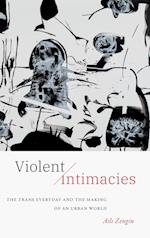 Violent Intimacies
