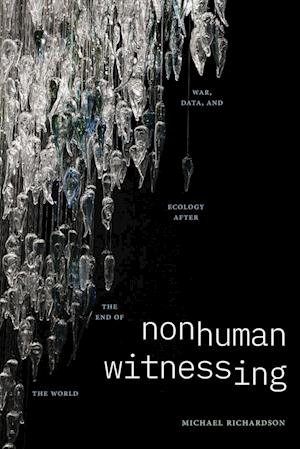 Nonhuman Witnessing