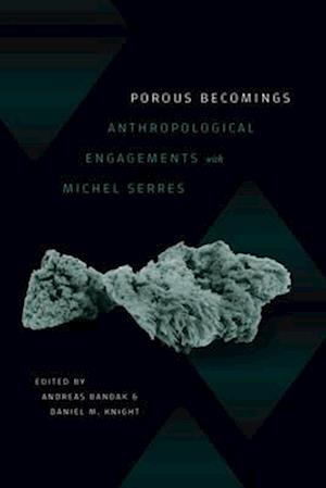 Porous Becomings