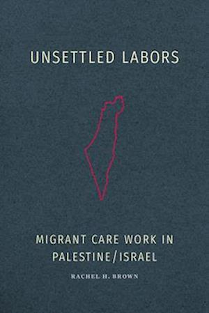 Unsettled Labors