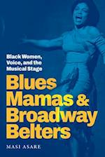 Blues Mamas and Broadway Belters