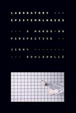 Laboratory Epistemologies