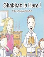 Shabbat Is Here!