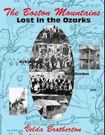 The Boston Mountains: Lost in the Ozarks 