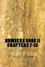 Numbers Book II: Chapters 7-13: Volume 4 of Heavenly Citizens in Earthly Shoes, An Exposition of the Scriptures for Disciples and Young Christians 
