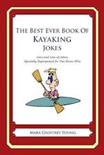 The Best Ever Book of Kayaker Jokes