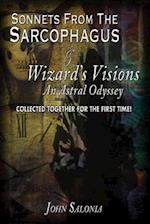 Sonnets from the Sarcophagus & Wizard's Visions