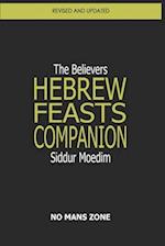 Siddur Moedim the Believers Hebrew Feasts Companion
