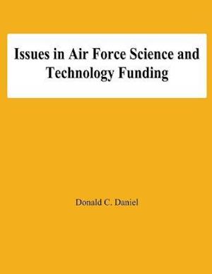 Issues in Air Force Science and Technology Funding