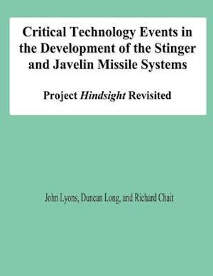 Critical Technology Events in the Development of the Stinger and Javelin Missile Systems