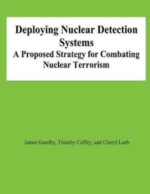 Deploying Nuclear Detection Systems