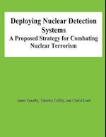 Deploying Nuclear Detection Systems