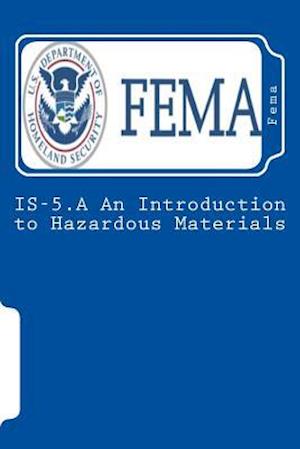 IS-5.A An Introduction to Hazardous Materials