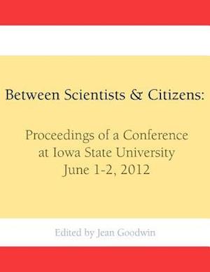 Between Scientists & Citizens