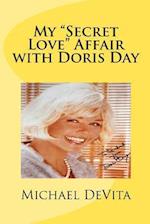 My Secret Love Affair with Doris Day