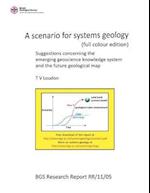 A Scenario for Systems Geology (Full Colour Edition)