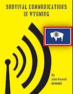 Survival Communications in Wyoming