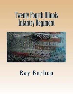 Twenty Fourth Illinois Infantry Regiment