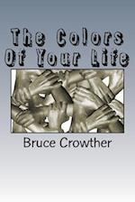 The Colors of Your Life