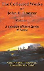 The Collected Works of John E. Hoover, Volume I