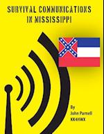 Survival Communications in Mississippi