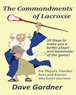 The Commandments of Lacrosse