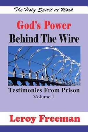 God's Power Behind the Wire