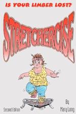 Stretchercise