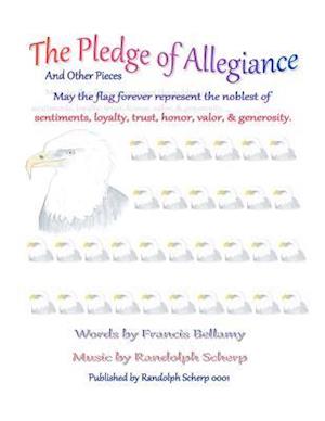 The Pledge of Allegiance and Other Pieces
