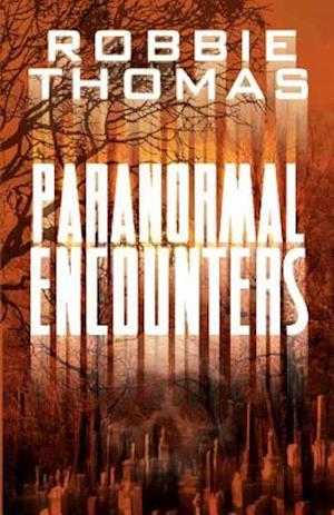 Paranormal Encounters