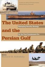 The United States and the Persian Gulf