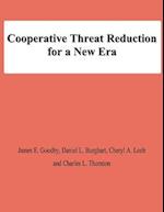 Cooperative Threat Reduction for a New Era