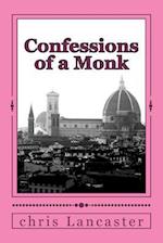 Confessions of a Monk