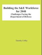 Building the S&e Workforce for 2040