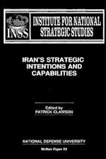 Iran's Strategic Intentions and Capabilities
