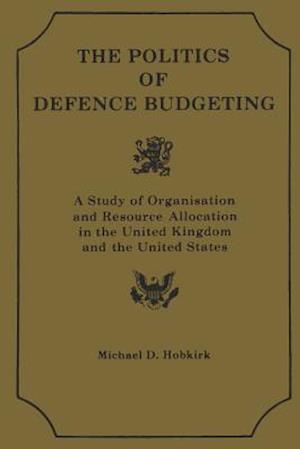 Th Polititcs of Defence Budgeting