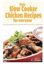 Easy Slow Cooker Chicken Recipes for Everyone