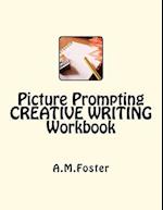 Picture Prompting Creative Writing Workbook
